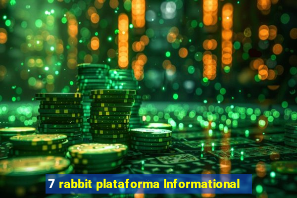 7 rabbit plataforma Informational